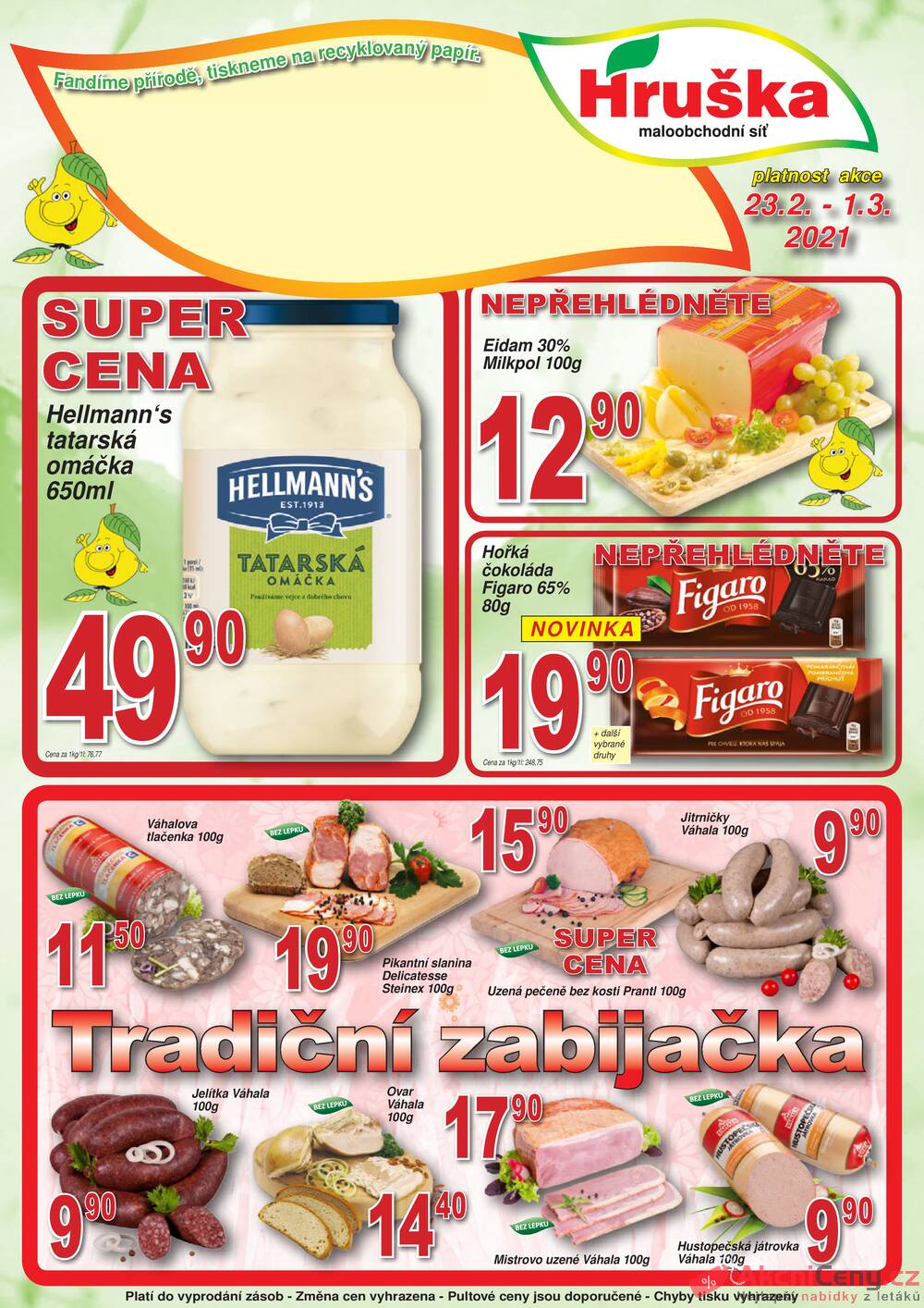 Leták Hruška - Hruška od 23.2. do 1.3.2021 - strana 1 Leták Hruška - Hruška od 23.2. do 1.3.2021 - strana 1