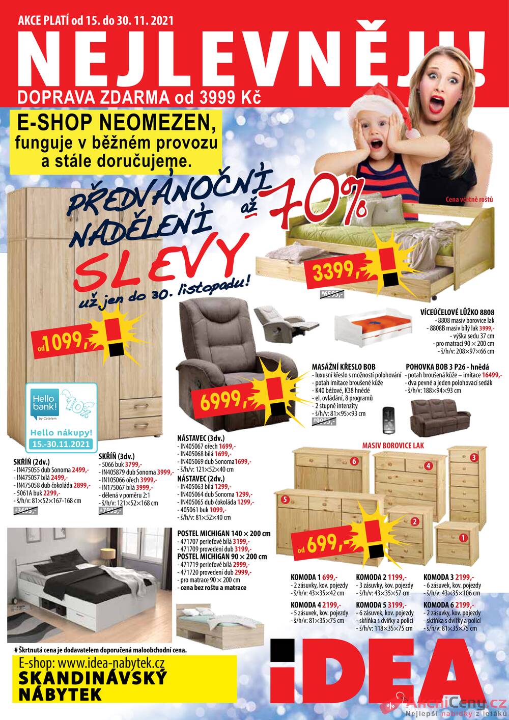 Leták IDEA nábytek - IDEA nábytek od 15.11. do 30.11.2021 - strana 1 Leták IDEA nábytek - IDEA nábytek od 15.11. do 30.11.2021 - strana 1