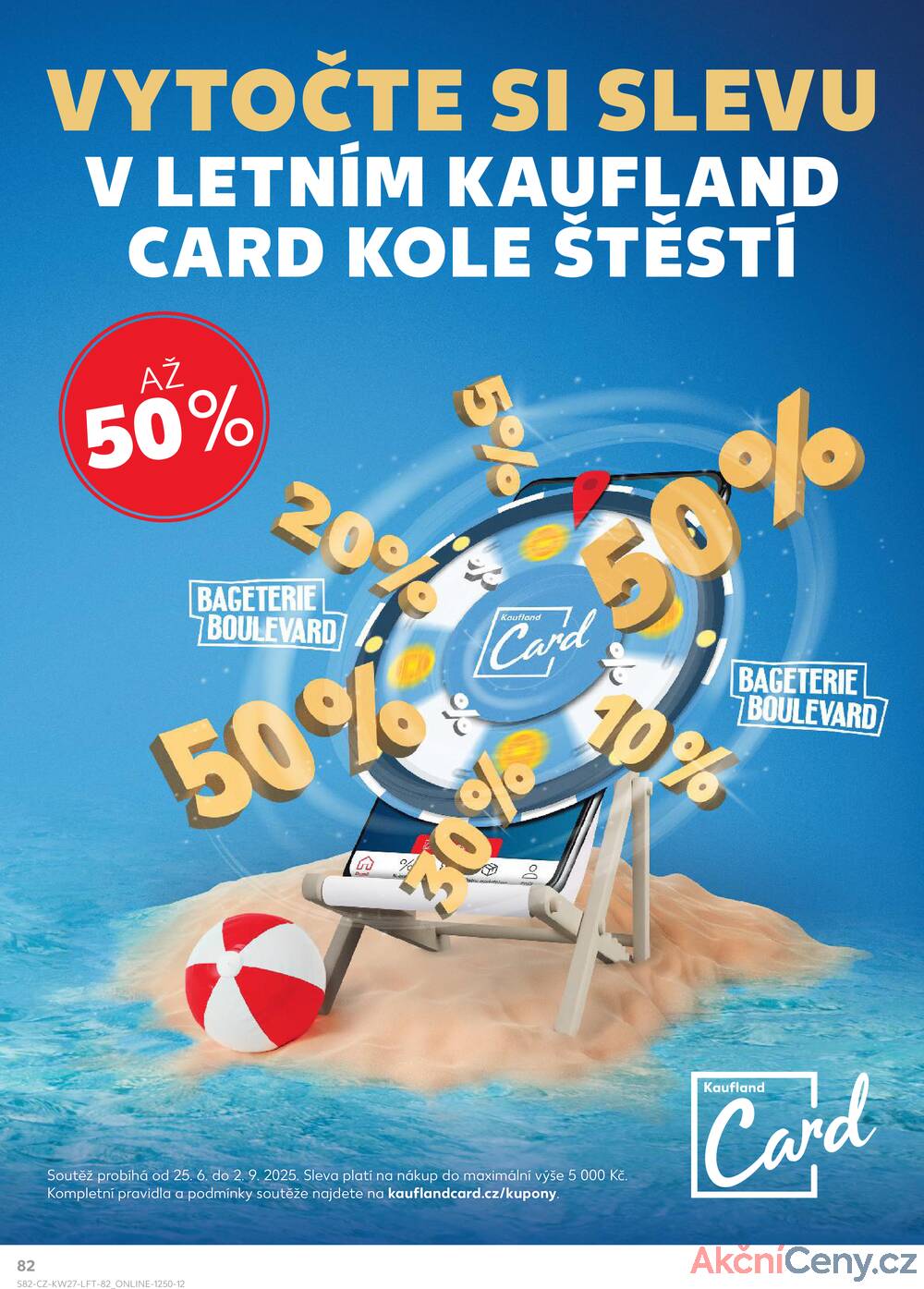 Leták Kaufland - Kaufland 2.7. - 8.7. - Kaufland - Brno - Bohunice - strana 82