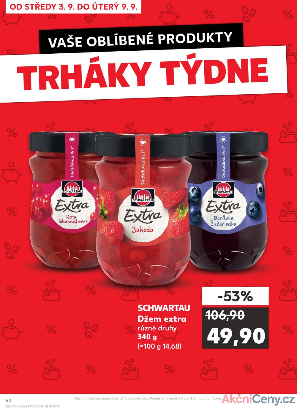 Leták Kaufland - Kaufland 3.9. - 9.9. - Kaufland Praha-Barrandov - strana 62
