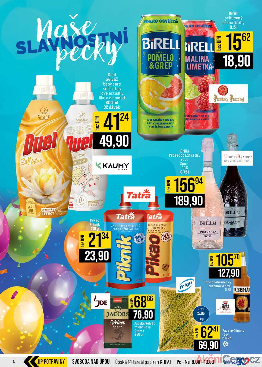 Leták JIP - JIP Cash & Carry Brno, Praha, Ostrava, Jilemnice, Pardubice, Ostrava, Karlovy Vary, Olomouc a Zlín od 24.9. do 30.9.2025 - strana 4