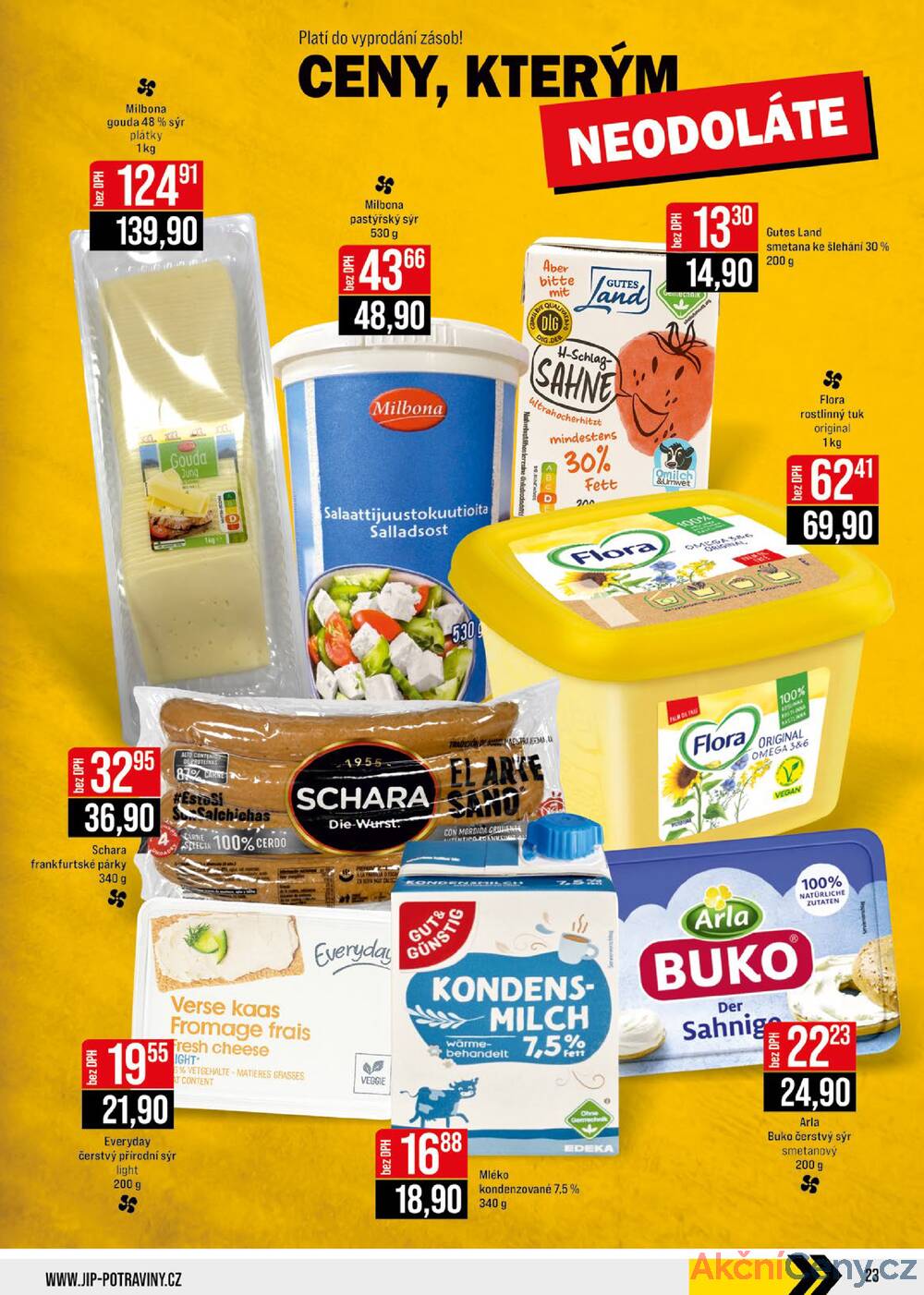 Leták JIP - JIP Cash & Carry Brno, Praha, Ostrava, Jilemnice, Pardubice, Ostrava, Karlovy Vary, Olomouc a Zlín od 8.10. do 14.10.2025 - strana 23