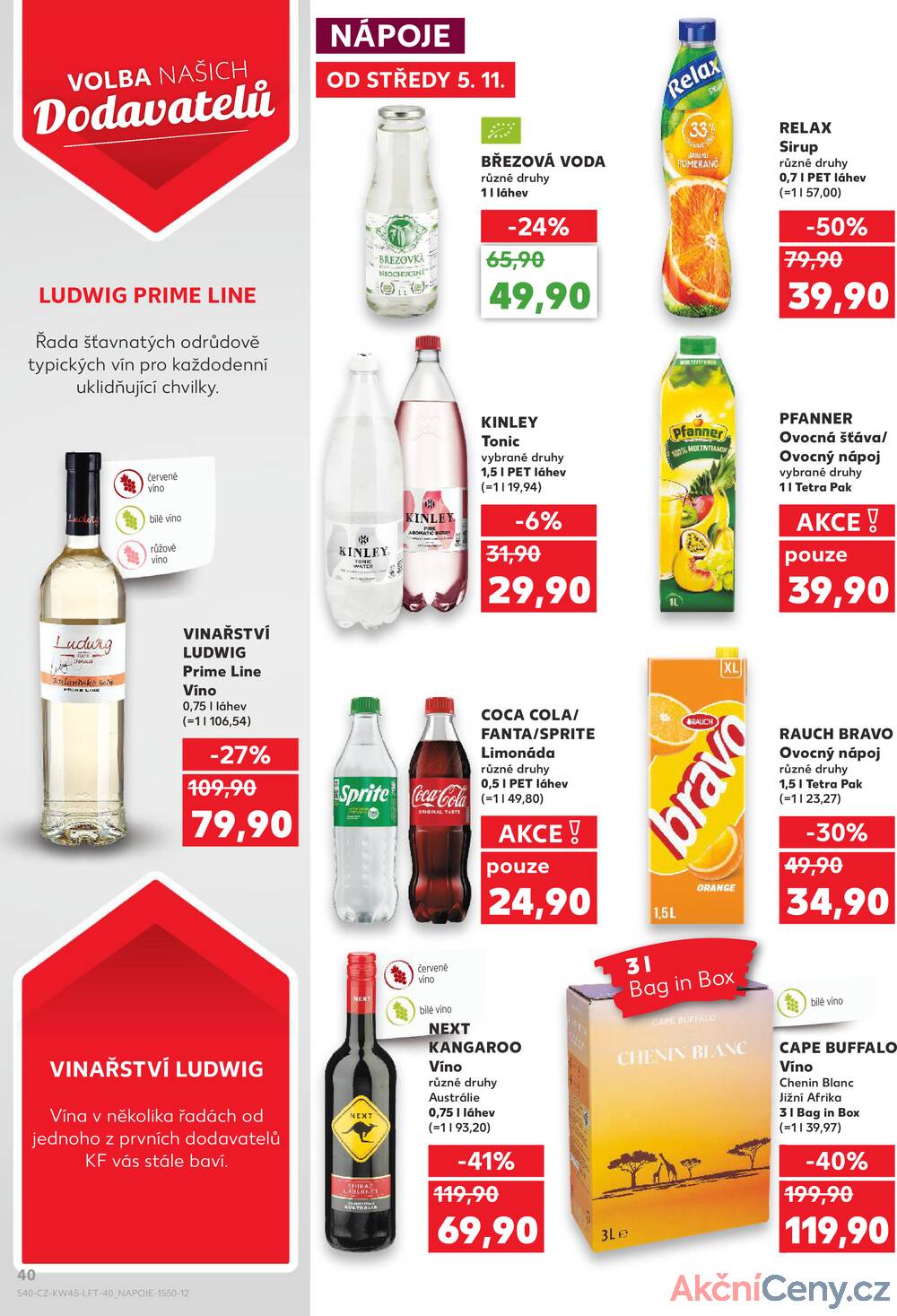 Leták Kaufland - Kaufland 5.11. - 11.11. - Kaufland - Praha - Horní Měcholupy - strana 40 Leták Kaufland - Kaufland 5.11. - 11.11. - Kaufland - Praha - Horní Měcholupy - strana 40