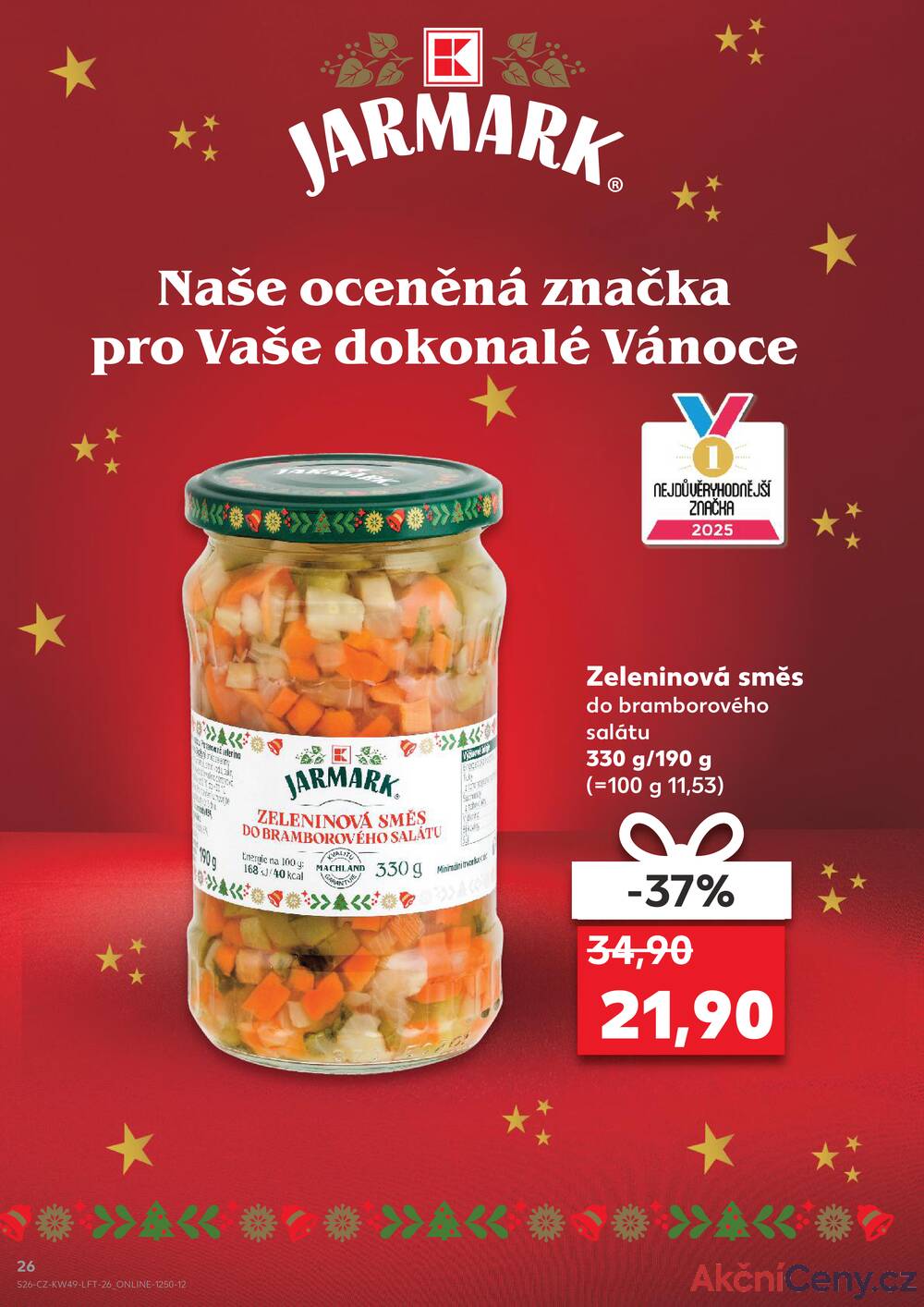 Leták Kaufland - Kaufland 3.12. - 9.12. - Kaufland - Chomutov - Otvice - strana 26 Leták Kaufland - Kaufland 3.12. - 9.12. - Kaufland - Chomutov - Otvice - strana 26