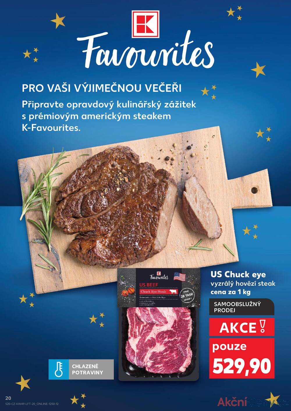 Leták Kaufland - Kaufland 3.12. - 9.12. - Kaufland - Znojmo (Jarošova) - strana 20 Leták Kaufland - Kaufland 3.12. - 9.12. - Kaufland - Znojmo (Jarošova) - strana 20