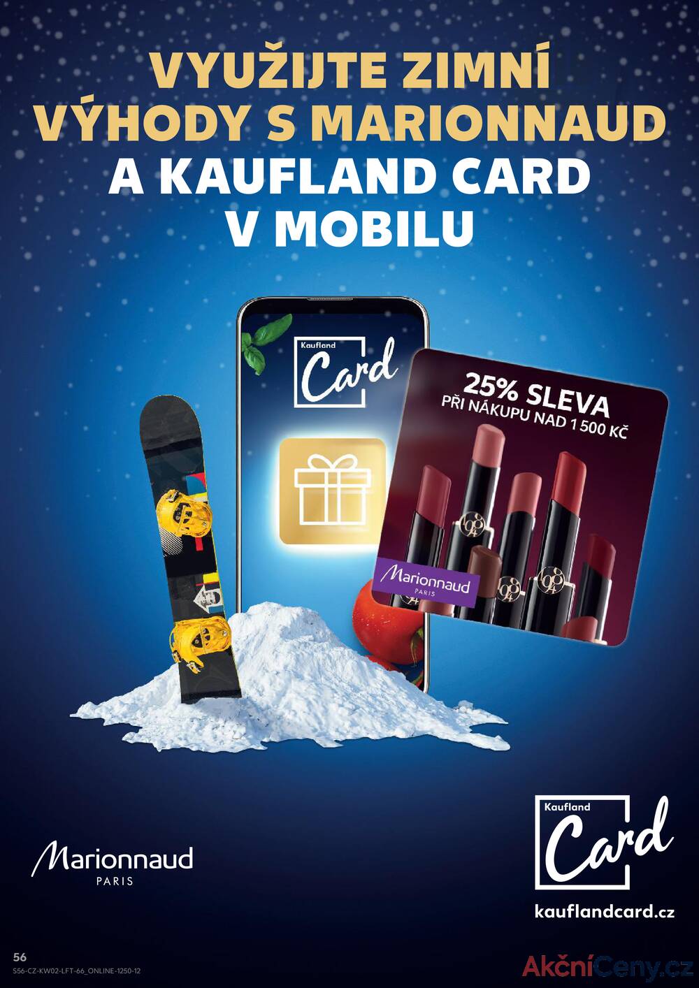 Leták Kaufland - Kaufland 7.1. - 13.1. - Kaufland - Česká Třebová - strana 56 Leták Kaufland - Kaufland 7.1. - 13.1. - Kaufland - Česká Třebová - strana 56