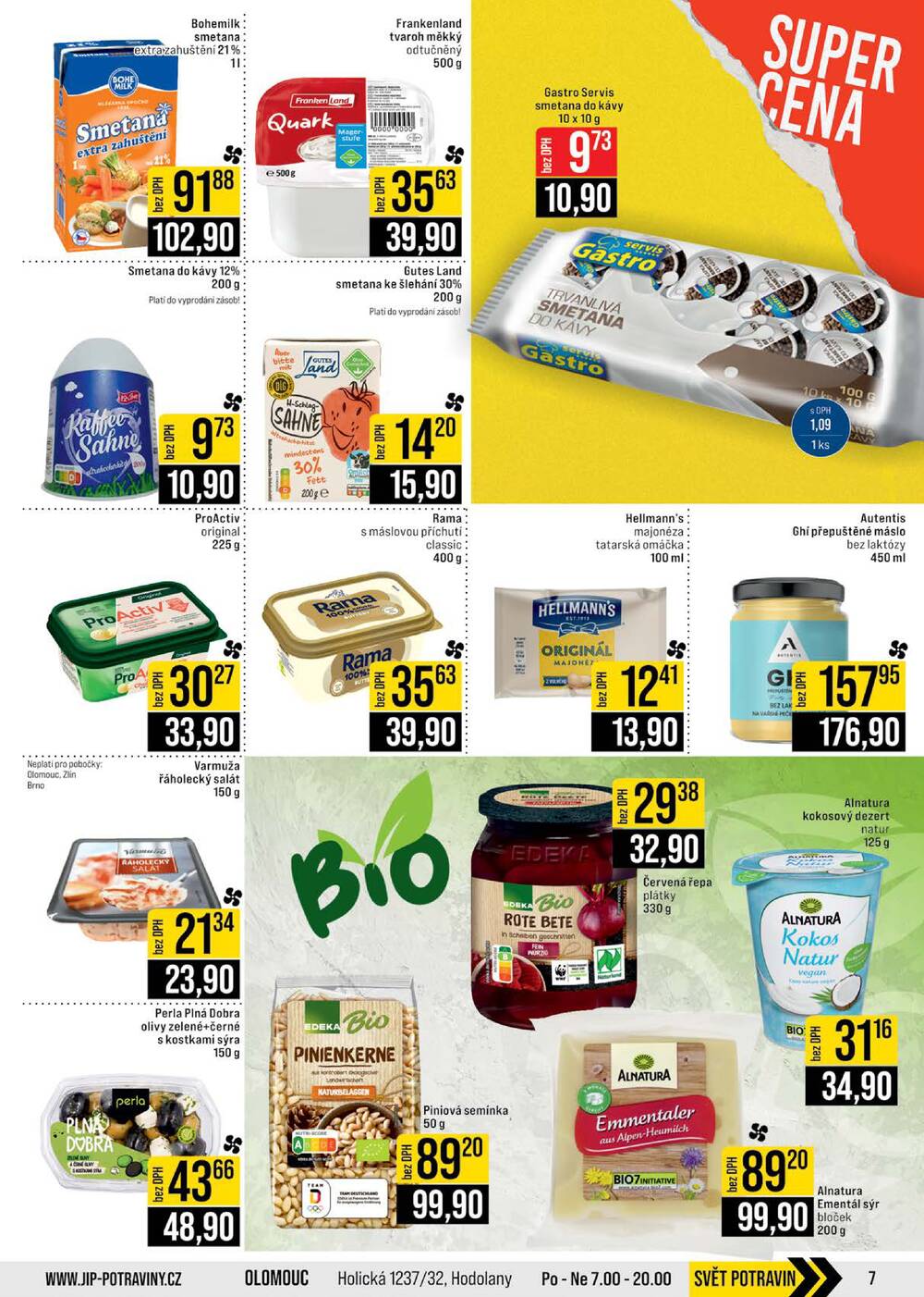 JIP Cash & Carry Brno, Praha, Ostrava, Jilemnice, Pardubice, Ostrava, Karlovy Vary, Olomouc a Zlín od 4.2. do 10.2.2026