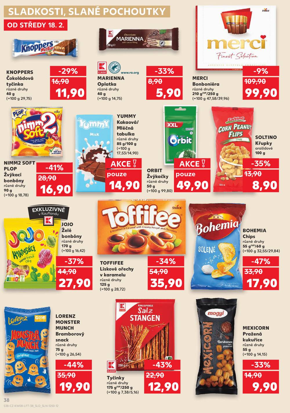 Leták Kaufland - Kaufland 18.2. - 24.2. - Kaufland - Praha 4 (Michle) - strana 38 Leták Kaufland - Kaufland 18.2. - 24.2. - Kaufland - Praha 4 (Michle) - strana 38