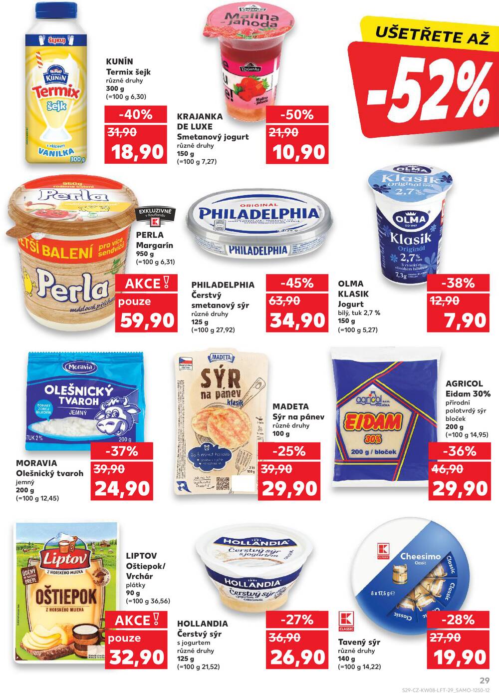 Leták Kaufland - Kaufland 18.2. - 24.2. - Kaufland - Praha 8 (Malý Klín) - strana 29 Leták Kaufland - Kaufland 18.2. - 24.2. - Kaufland - Praha 8 (Malý Klín) - strana 29