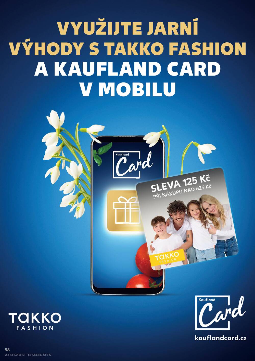 Leták Kaufland - Kaufland 18.2. - 24.2. - Kaufland - Praha 8 (Malý Klín) - strana 58 Leták Kaufland - Kaufland 18.2. - 24.2. - Kaufland - Praha 8 (Malý Klín) - strana 58