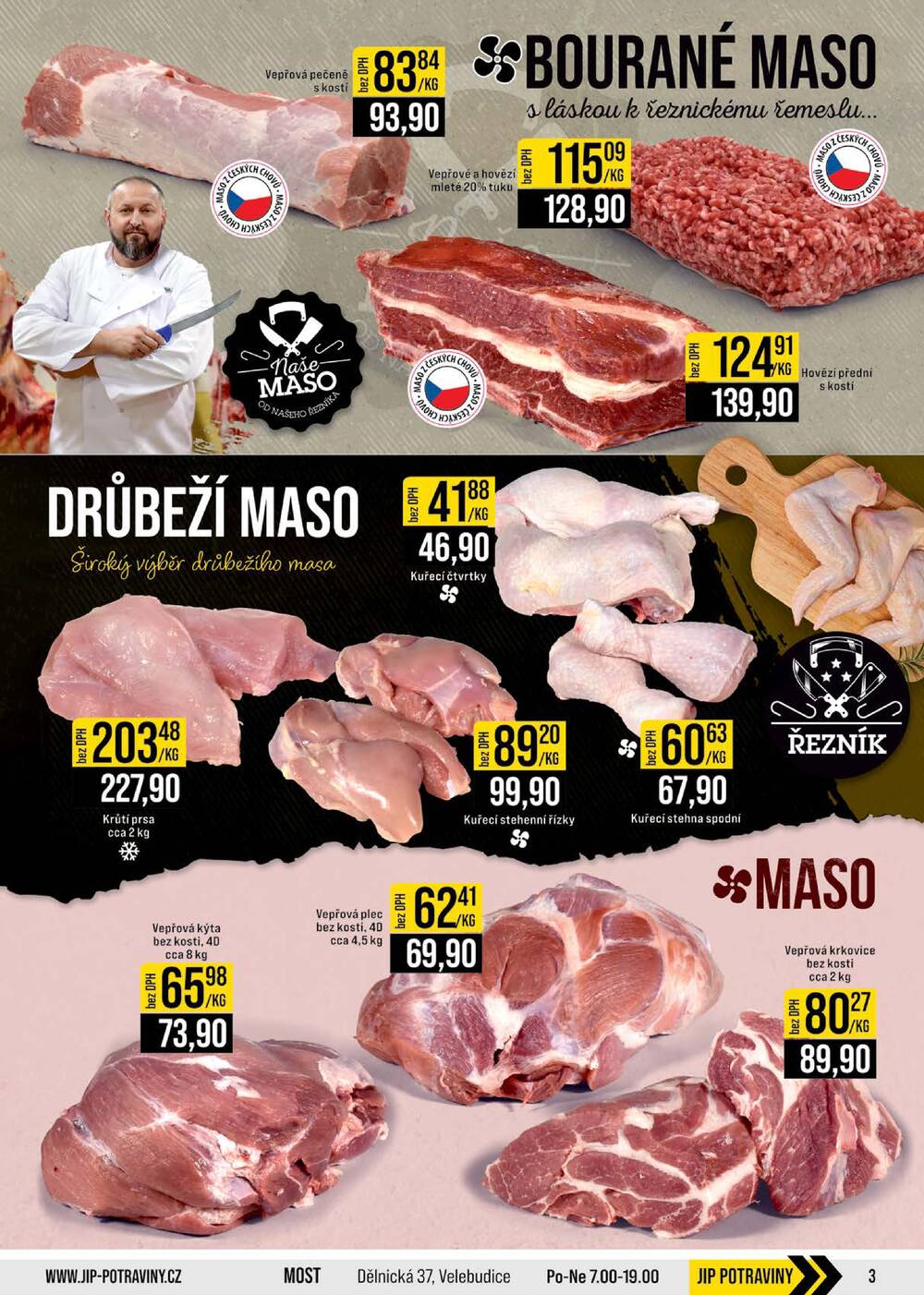 JIP Cash & Carry Brno, Praha, Ostrava, Jilemnice, Pardubice, Ostrava, Karlovy Vary, Olomouc a Zlín od 4.3. do 10.3.2026