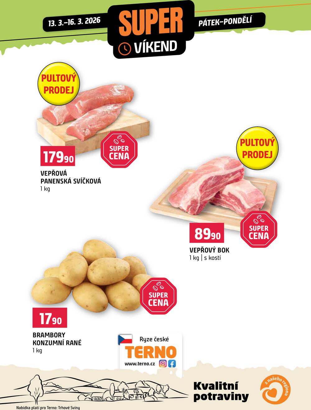 Terno Víkendová akce od 13.3. do 16.3.2026