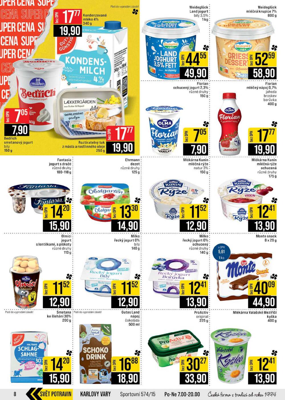 JIP Cash & Carry Brno, Praha, Ostrava, Jilemnice, Pardubice, Ostrava, Karlovy Vary, Olomouc a Zlín od 8.4. do 14.4.2026