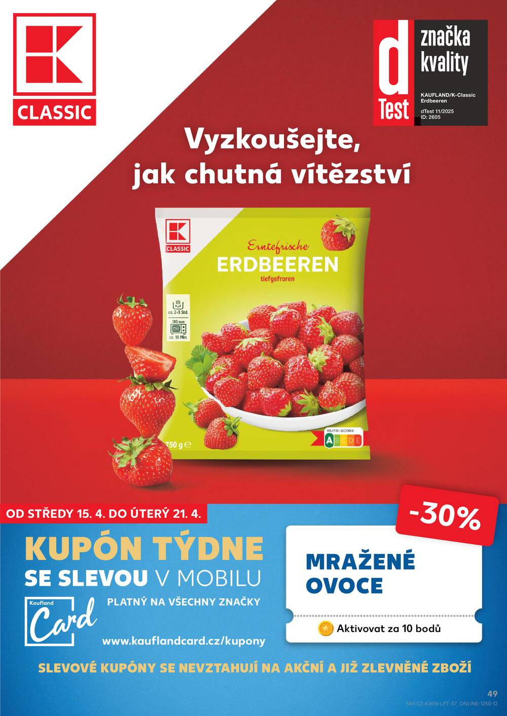 Leták Kaufland - Kaufland 15.4. - 21.4. - Kaufland Přerov (Želatovská) - strana 49 Leták Kaufland - Kaufland 15.4. - 21.4. - Kaufland Přerov (Želatovská) - strana 49