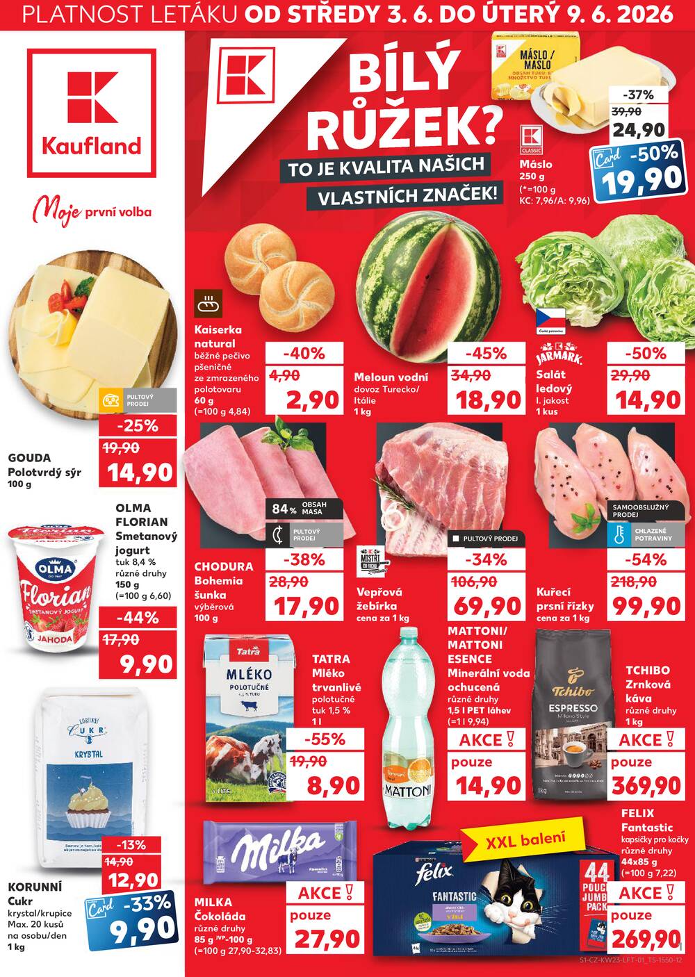 Leták Kaufland - Kaufland 3.6. - 9.6. - Kaufland - Třeboň - strana 1 Leták Kaufland - Kaufland 3.6. - 9.6. - Kaufland - Třeboň - strana 1
