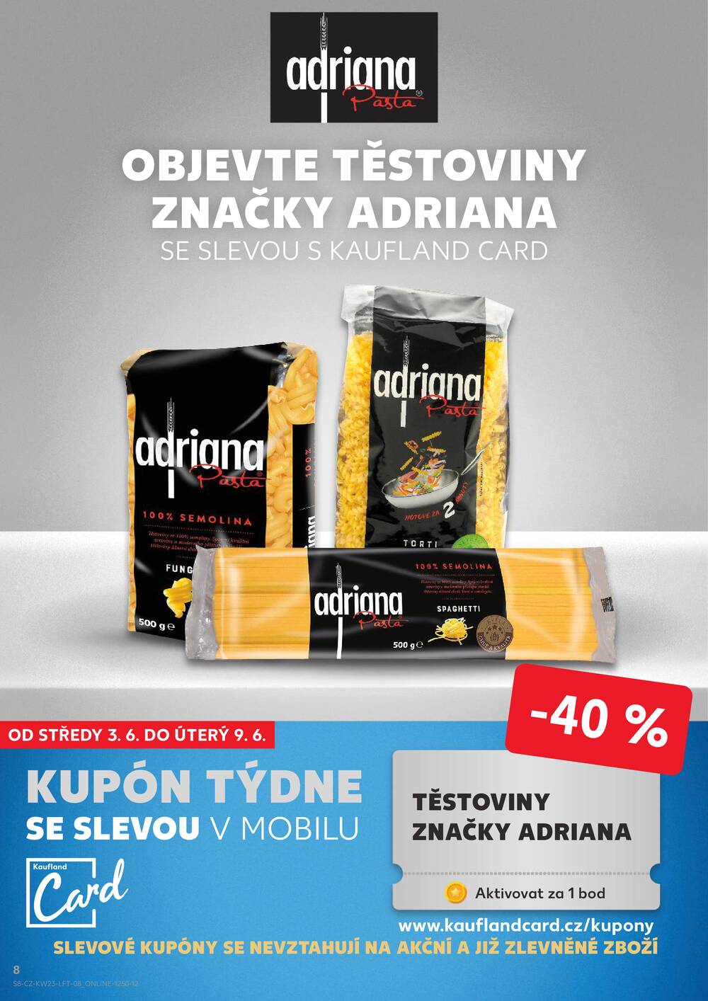 Kaufland 3.6. - 9.6. - Kaufland - Prostějov (Olomoucká)