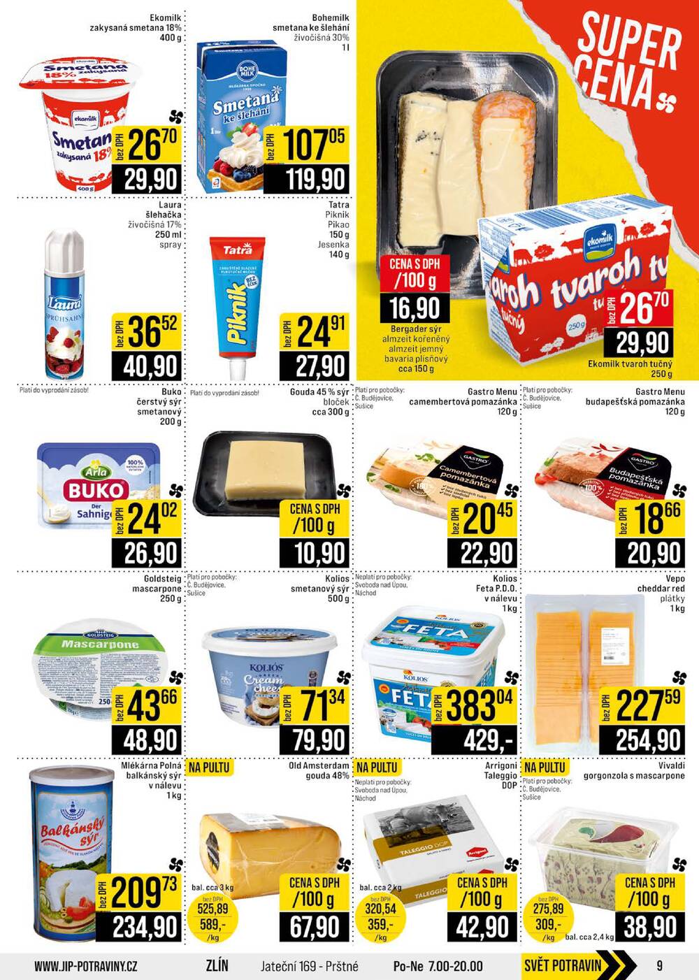 Leták JIP - JIP Cash & Carry České Budějovice, Most, Náchod, Polička, Sušice a Svoboda nad Úpou od 3.6. do 9.6.2026 - strana 9 Leták JIP - JIP Cash & Carry České Budějovice, Most, Náchod, Polička, Sušice a Svoboda nad Úpou od 3.6. do 9.6.2026 - strana 9
