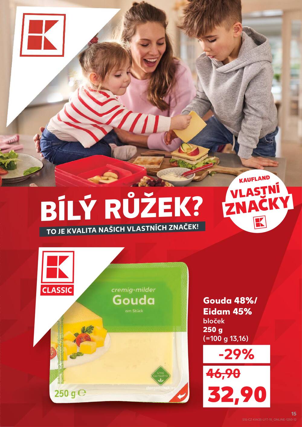 Leták Kaufland - Kaufland 17.6. - 23.6. - Kaufland - Náchod - strana 15 Leták Kaufland - Kaufland 17.6. - 23.6. - Kaufland - Náchod - strana 15