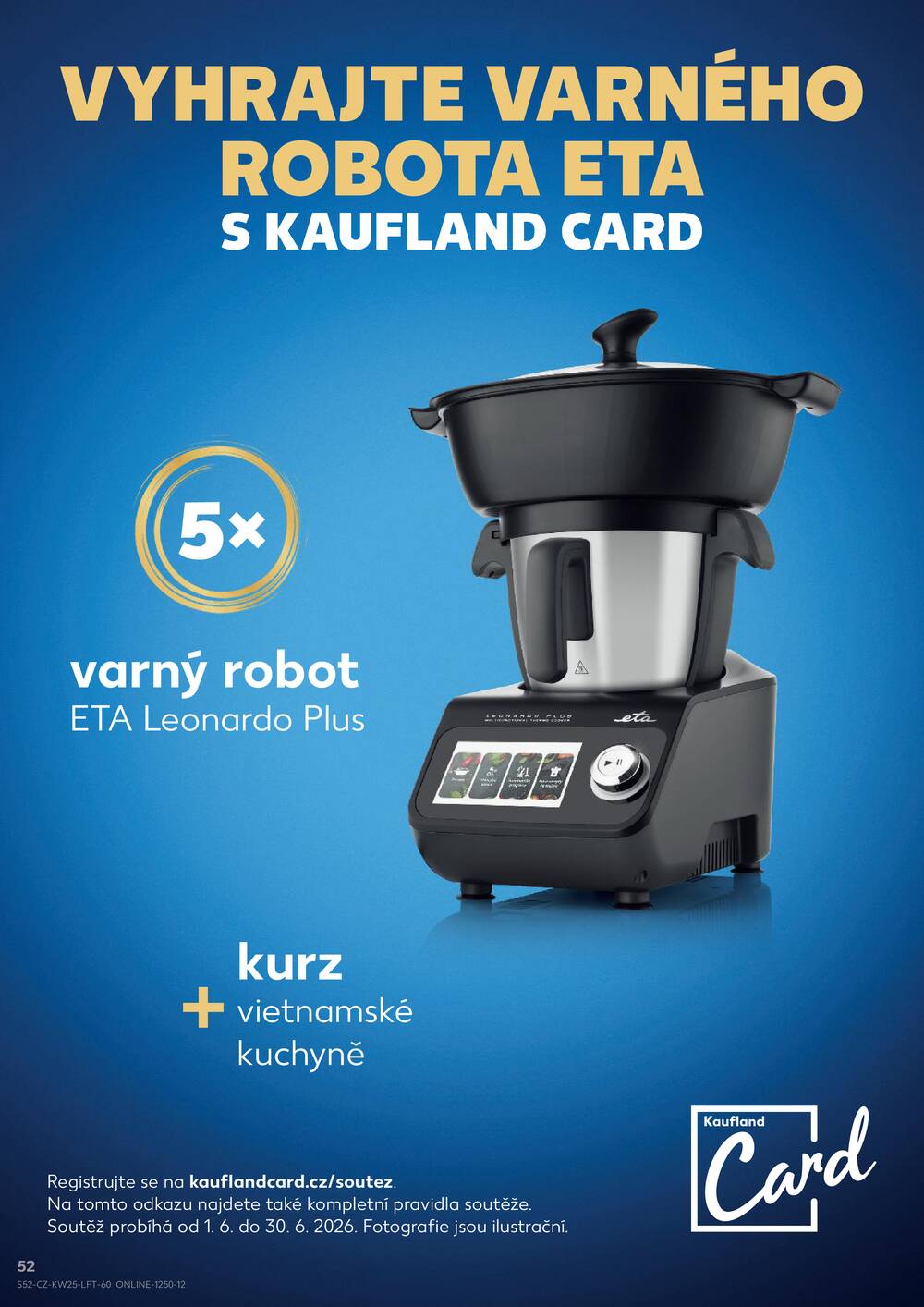 Leták Kaufland - Kaufland 17.6. - 23.6. - Kaufland - Bohumín - strana 52 Leták Kaufland - Kaufland 17.6. - 23.6. - Kaufland - Bohumín - strana 52