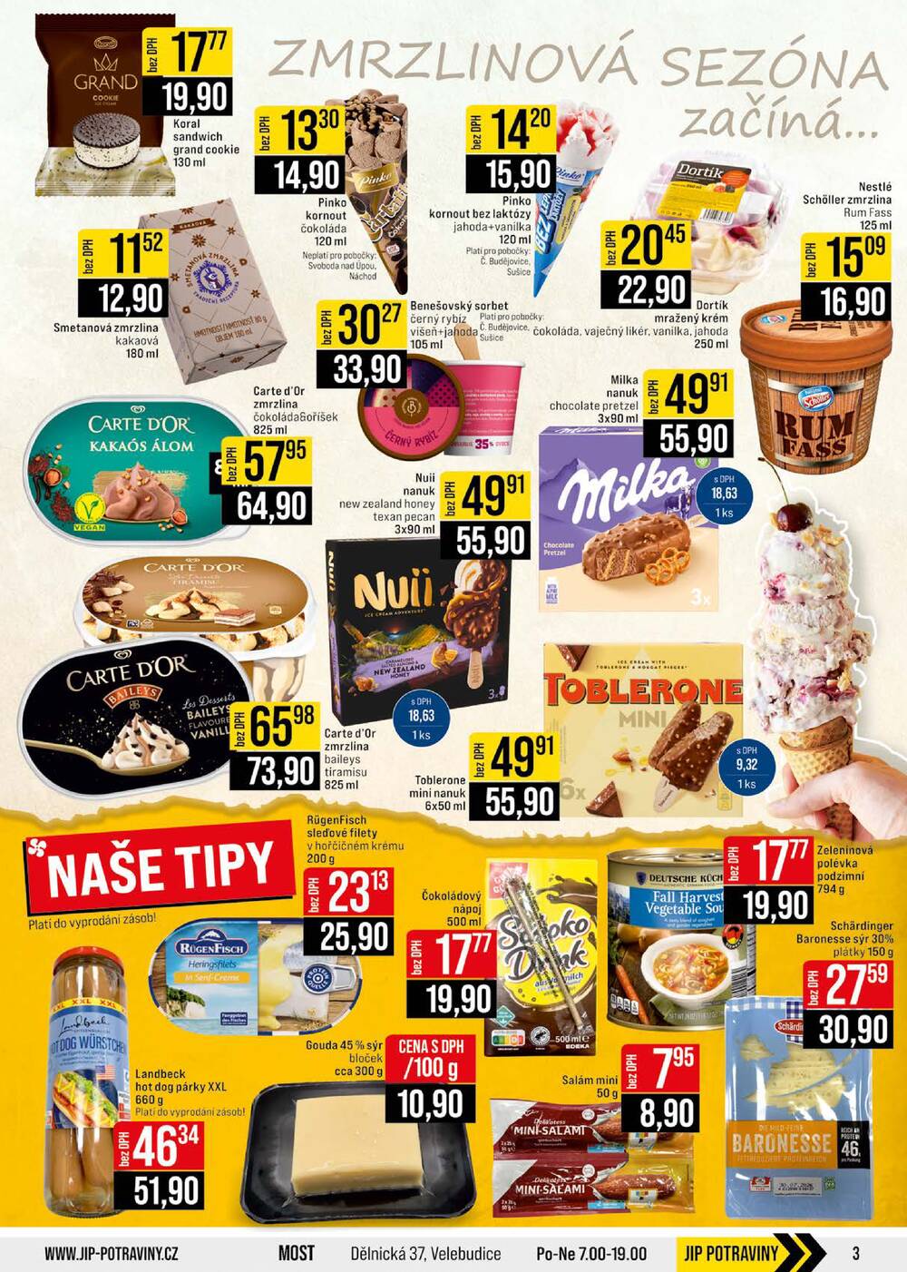 JIP Cash & Carry České Budějovice, Most, Náchod, Polička, Sušice a Svoboda nad Úpou od 17.6. do 23.6.2026