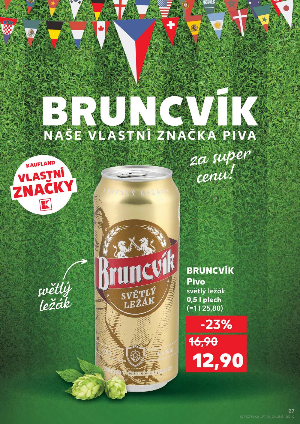 Kaufland 24.6. - 30.6. - Kaufland - Praha 6 (Podbaba)