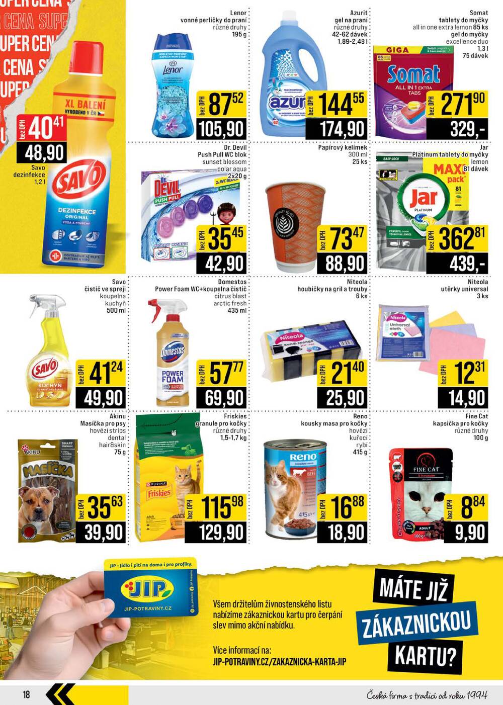 JIP Cash & Carry Brno, Praha, Ostrava, Jilemnice, Pardubice, Ostrava, Karlovy Vary, Olomouc a Zlín od 24.6. do 30.6.2026