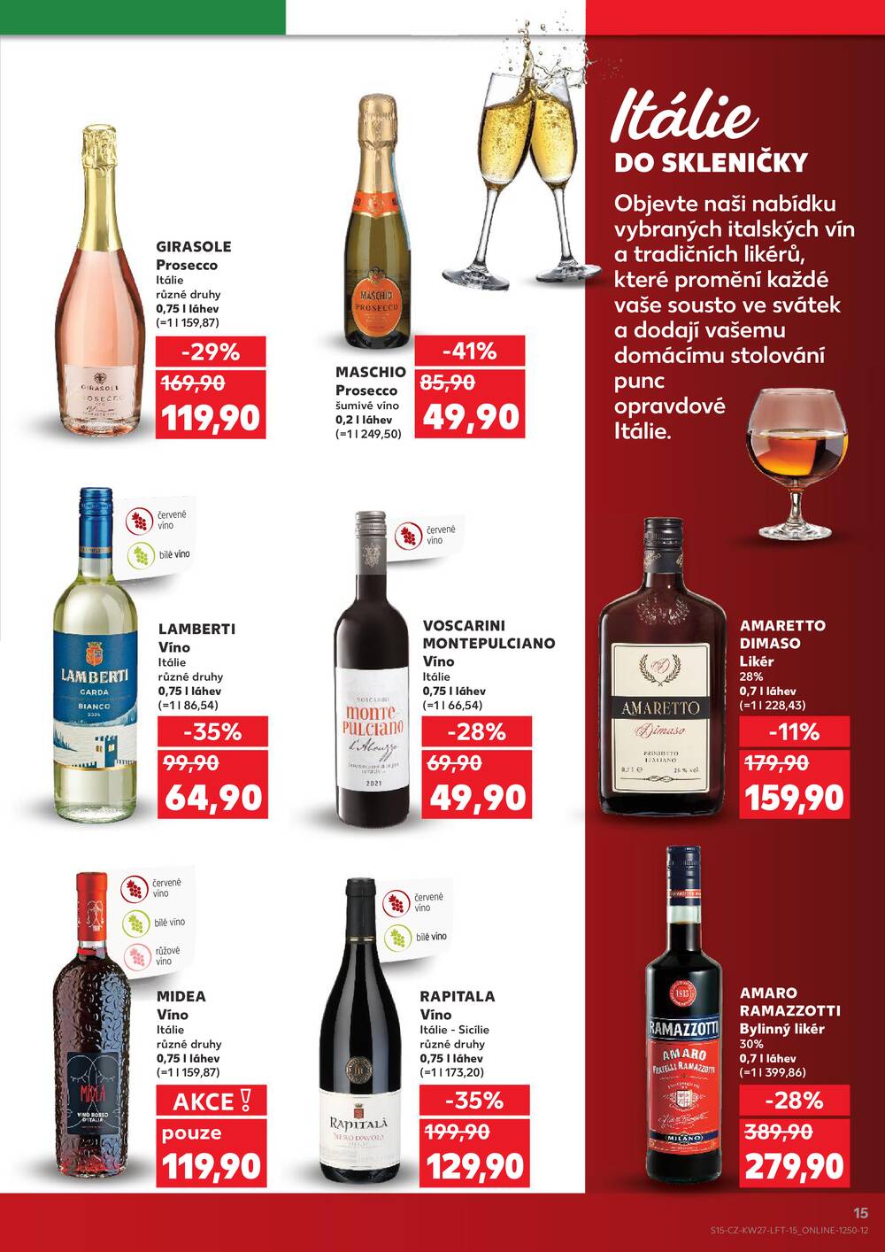 Leták Kaufland - Kaufland 1.7. - 7.7. - Kaufland - Chomutov - centrum - strana 15 Leták Kaufland - Kaufland 1.7. - 7.7. - Kaufland - Chomutov - centrum - strana 15