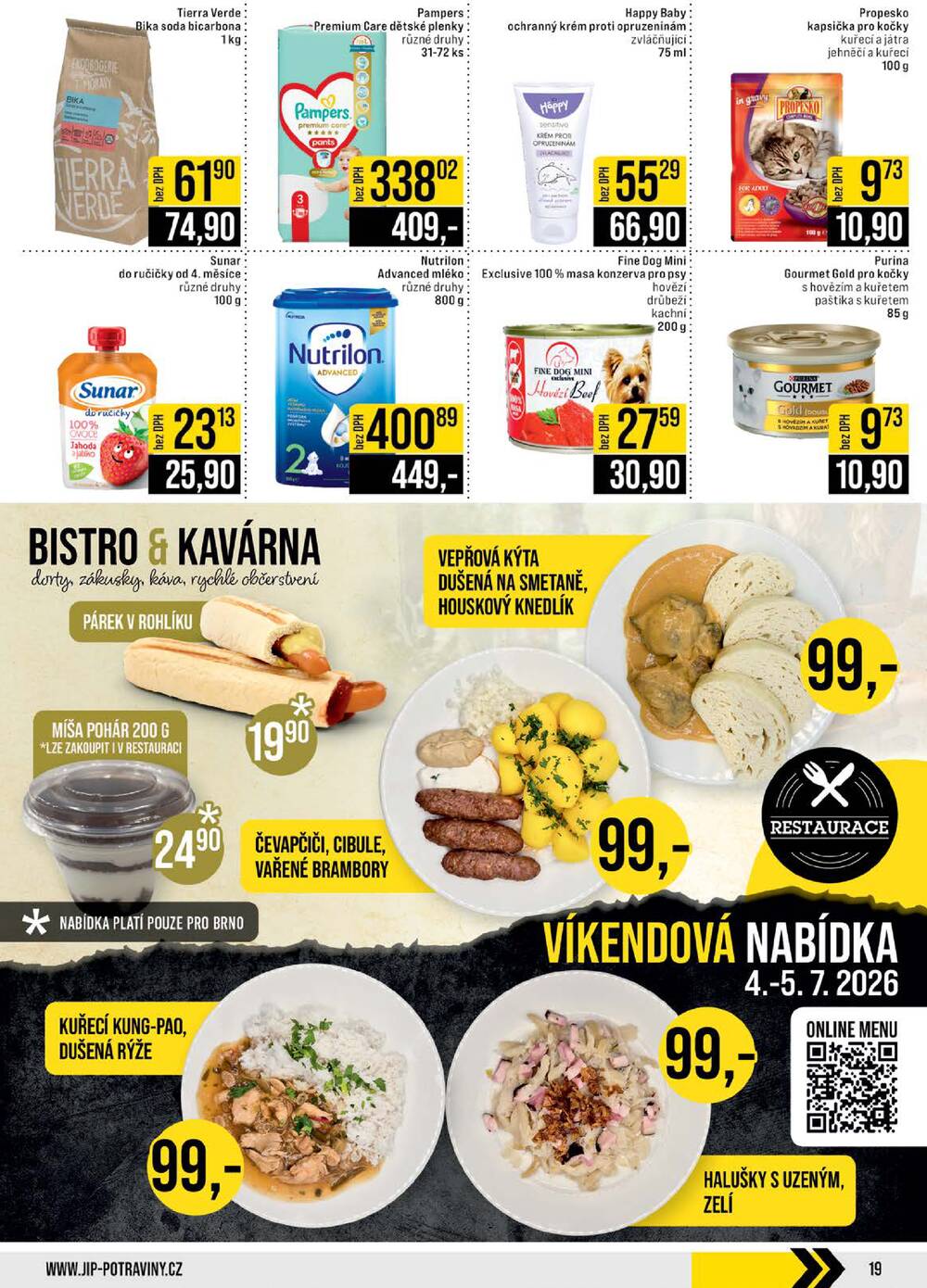 Leták JIP - JIP Cash & Carry Brno, Praha, Ostrava, Jilemnice, Pardubice, Ostrava, Karlovy Vary, Olomouc a Zlín od 1.7. do 7.7.2026 - strana 19 Leták JIP - JIP Cash & Carry Brno, Praha, Ostrava, Jilemnice, Pardubice, Ostrava, Karlovy Vary, Olomouc a Zlín od 1.7. do 7.7.2026 - strana 19