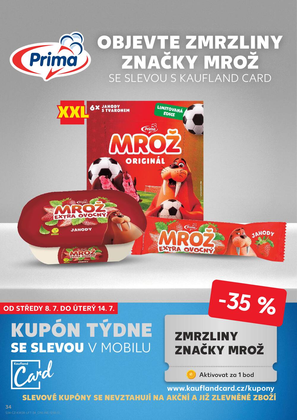Kaufland 8.7. - 14.7. - Kaufland - Prostějov (Olomoucká)