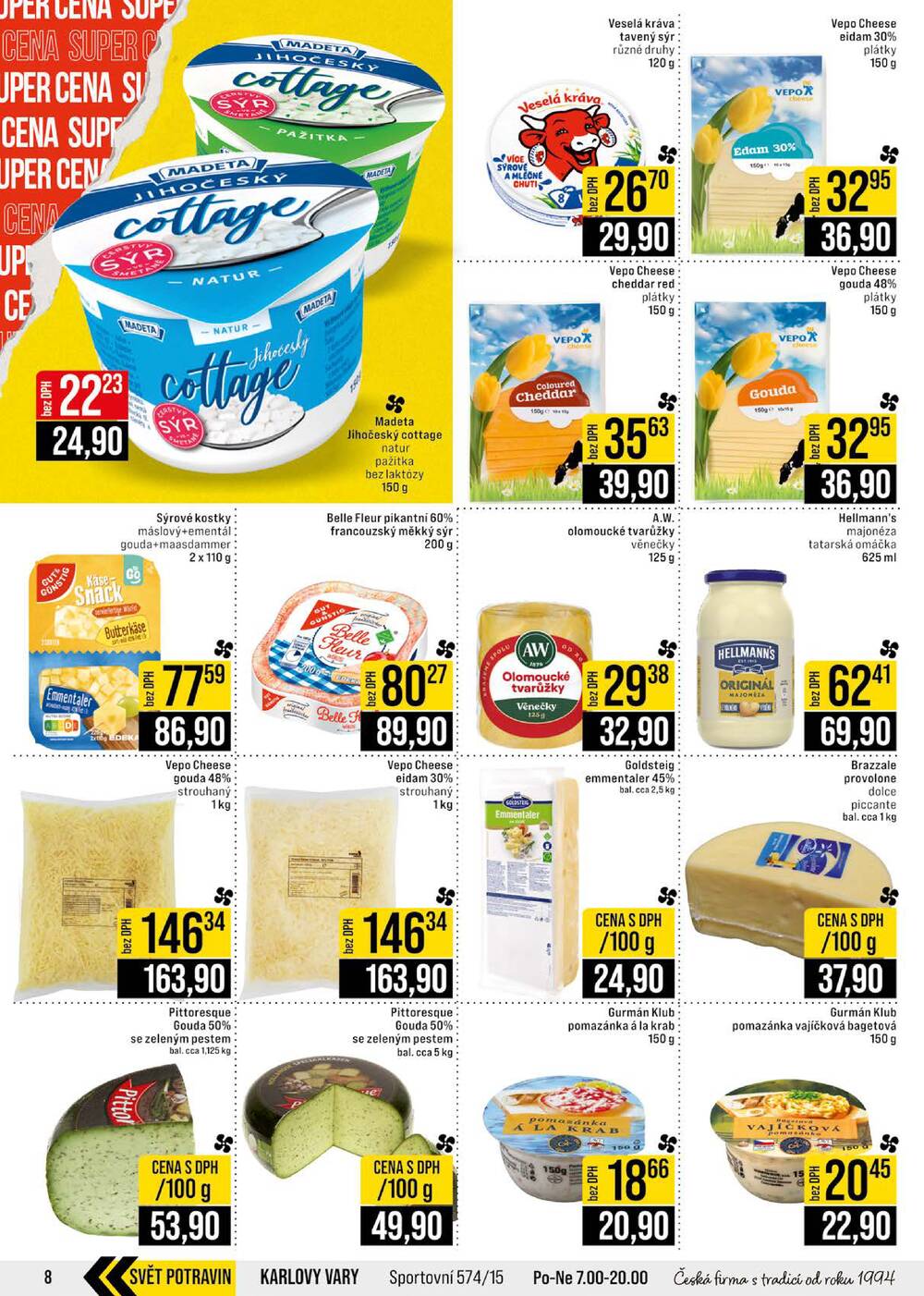 JIP Cash & Carry Brno, Praha, Ostrava, Jilemnice, Pardubice, Ostrava, Karlovy Vary, Olomouc a Zlín od 15.7. do 21.7.2026