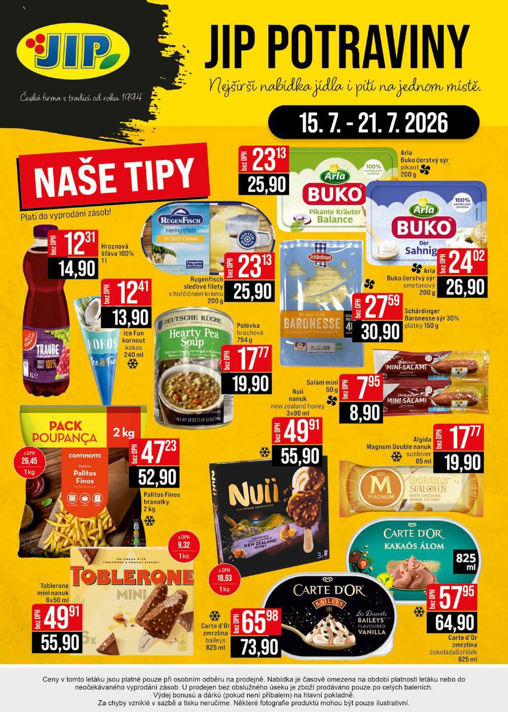 Leták JIP - JIP Cash & Carry České Budějovice, Most, Náchod, Polička, Sušice a Svoboda nad Úpou od 15.7. do 21.7.2026 - strana 20 Leták JIP - JIP Cash & Carry České Budějovice, Most, Náchod, Polička, Sušice a Svoboda nad Úpou od 15.7. do 21.7.2026 - strana 20