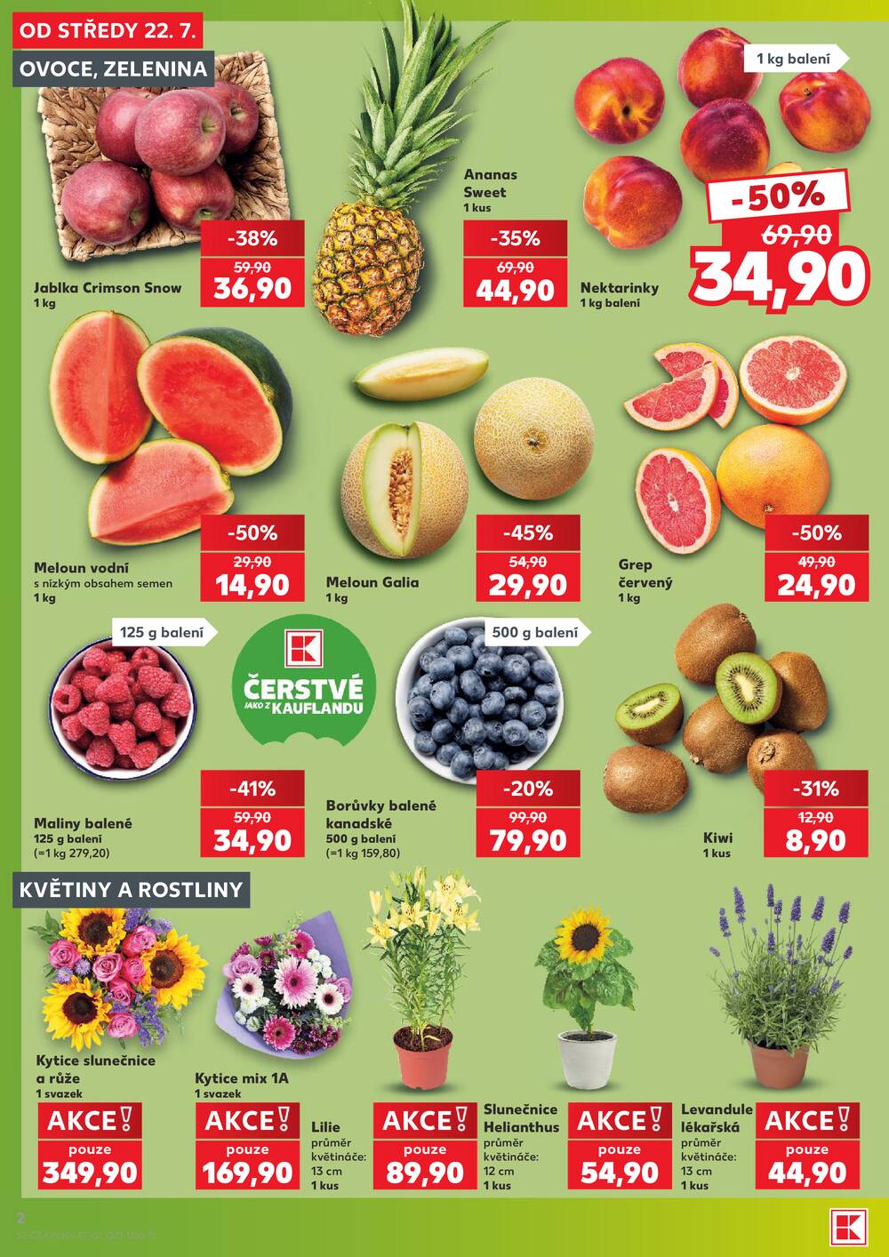 Leták Kaufland - Kaufland 22.7. - 28.7. - Kaufland - Praha - Horní Měcholupy - strana 2 Leták Kaufland - Kaufland 22.7. - 28.7. - Kaufland - Praha - Horní Měcholupy - strana 2