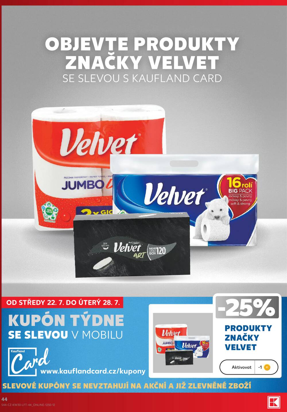 Leták Kaufland - Kaufland 22.7. - 28.7. - Kaufland - Pelhřimov - strana 44 Leták Kaufland - Kaufland 22.7. - 28.7. - Kaufland - Pelhřimov - strana 44