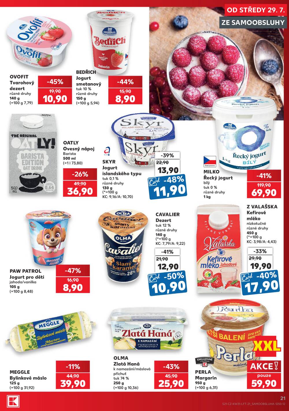 Kaufland 29.7. - 4.8. - Kaufland - Praha 6 (Podbaba)