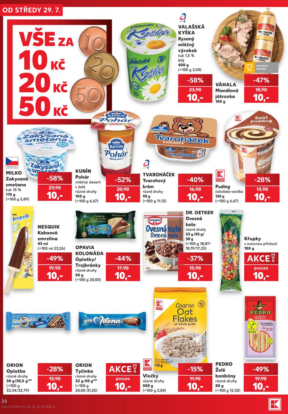 Leták Kaufland - Kaufland 29.7. - 4.8. - Kaufland - Praha 3 (Jarov) - strana 26 Leták Kaufland - Kaufland 29.7. - 4.8. - Kaufland - Praha 3 (Jarov) - strana 26