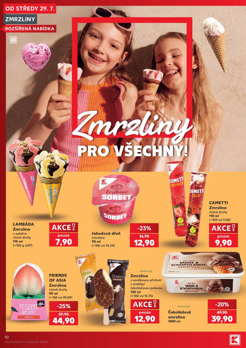 Leták Kaufland - Kaufland 29.7. - 4.8. - Kaufland - Brno - Slatina - strana 10 Leták Kaufland - Kaufland 29.7. - 4.8. - Kaufland - Brno - Slatina - strana 10