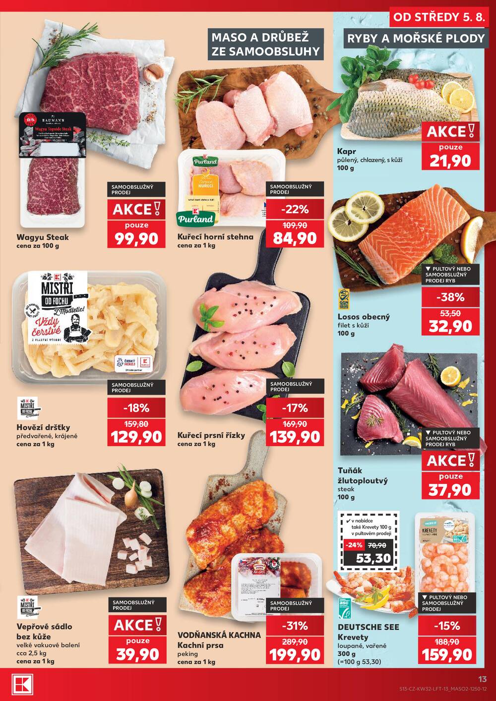 Leták Kaufland - Kaufland 5.8. - 11.8. - Kaufland Humpolec - strana 13 Leták Kaufland - Kaufland 5.8. - 11.8. - Kaufland Humpolec - strana 13