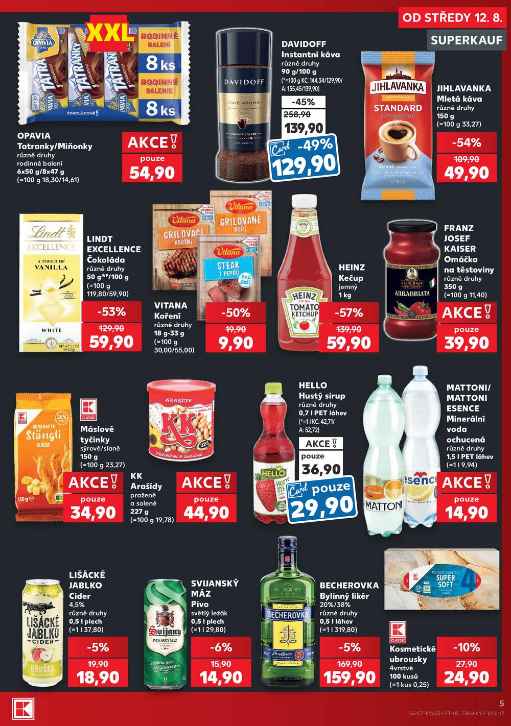 Leták Kaufland - Kaufland 12.8. - 18.8. - Kaufland - Praha 12 (Modřany) - strana 5 Leták Kaufland - Kaufland 12.8. - 18.8. - Kaufland - Praha 12 (Modřany) - strana 5