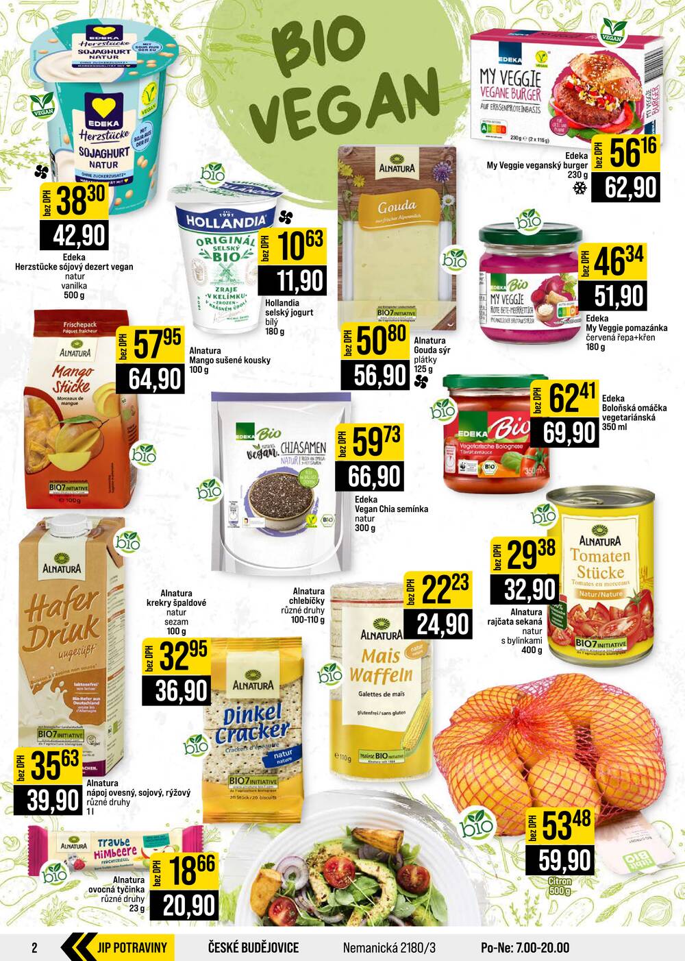 Leták JIP - JIP Cash & Carry Brno, Praha, Ostrava, Jilemnice, Pardubice, Ostrava, Karlovy Vary, Olomouc a Zlín od 12.8. do 18.8.2026 - strana 2 Leták JIP - JIP Cash & Carry Brno, Praha, Ostrava, Jilemnice, Pardubice, Ostrava, Karlovy Vary, Olomouc a Zlín od 12.8. do 18.8.2026 - strana 2