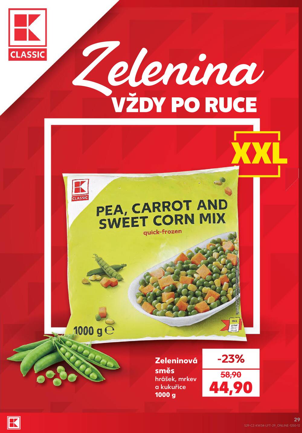 Leták Kaufland - Kaufland 19.8. - 25.8. - Kaufland - Praha 3 (Jarov) - strana 29 Leták Kaufland - Kaufland 19.8. - 25.8. - Kaufland - Praha 3 (Jarov) - strana 29