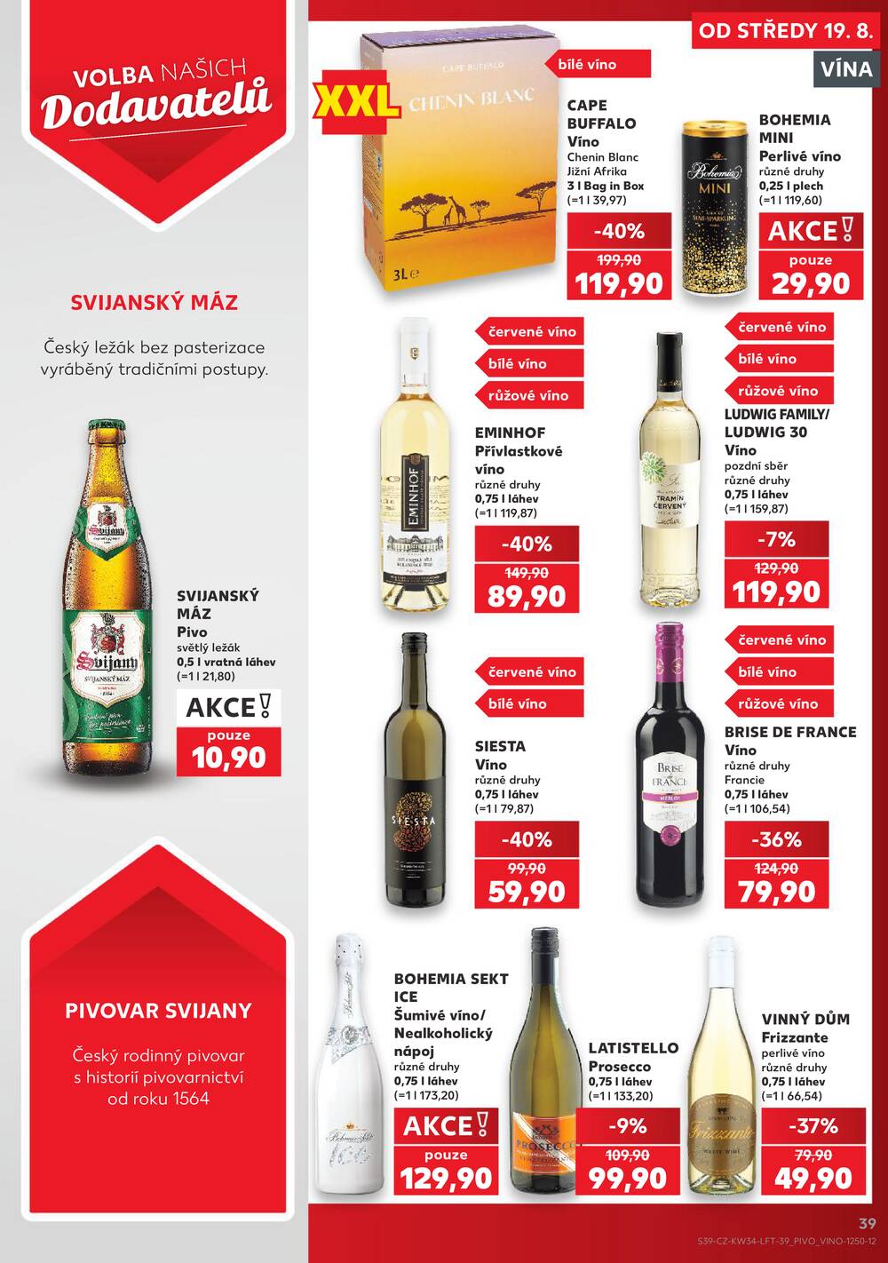 Leták Kaufland - Kaufland 19.8. - 25.8. - Kaufland - Praha 3 (Jarov) - strana 39 Leták Kaufland - Kaufland 19.8. - 25.8. - Kaufland - Praha 3 (Jarov) - strana 39