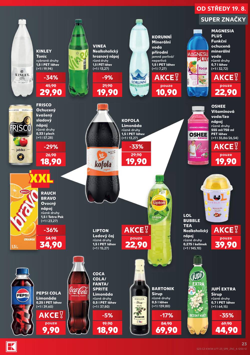 Kaufland 19.8. - 25.8. - Kaufland - Praha 4 (Michle)