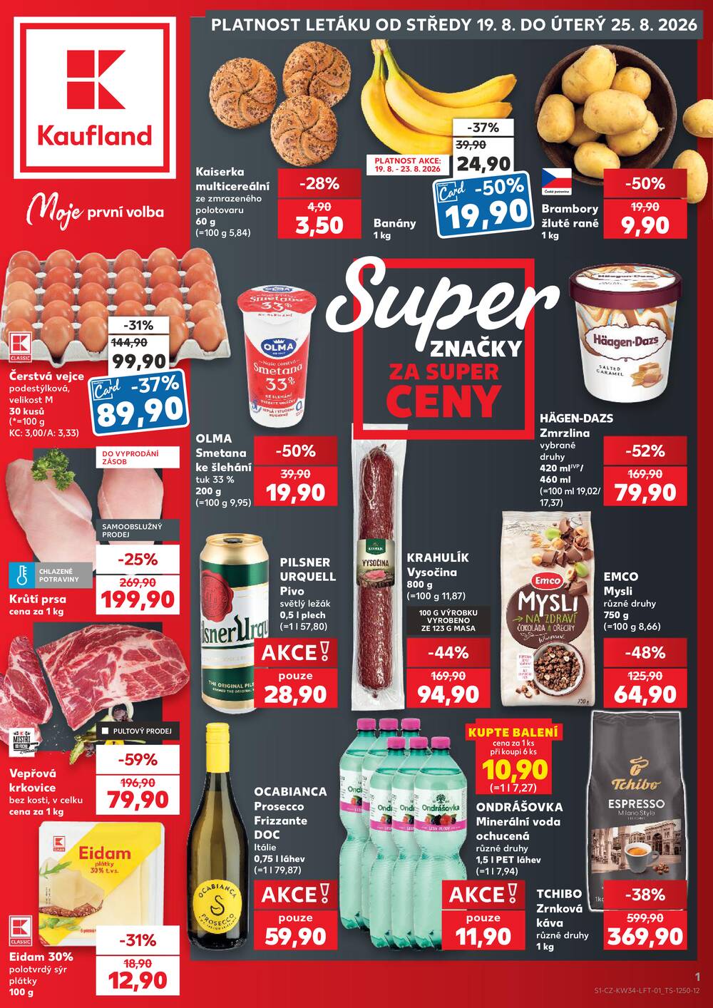 Leták Kaufland - Kaufland 19.8. - 25.8. - Kaufland - Lanškroun - strana 1 Leták Kaufland - Kaufland 19.8. - 25.8. - Kaufland - Lanškroun - strana 1