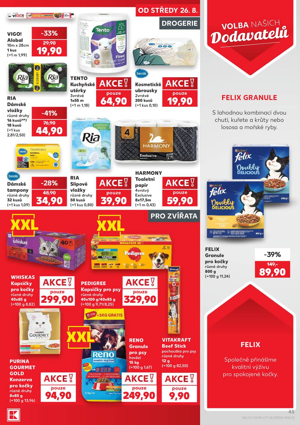 Leták Kaufland - Kaufland 26.8. - 1.9. - Kaufland - Praha 5 (Stodůlky) - strana 45 Leták Kaufland - Kaufland 26.8. - 1.9. - Kaufland - Praha 5 (Stodůlky) - strana 45