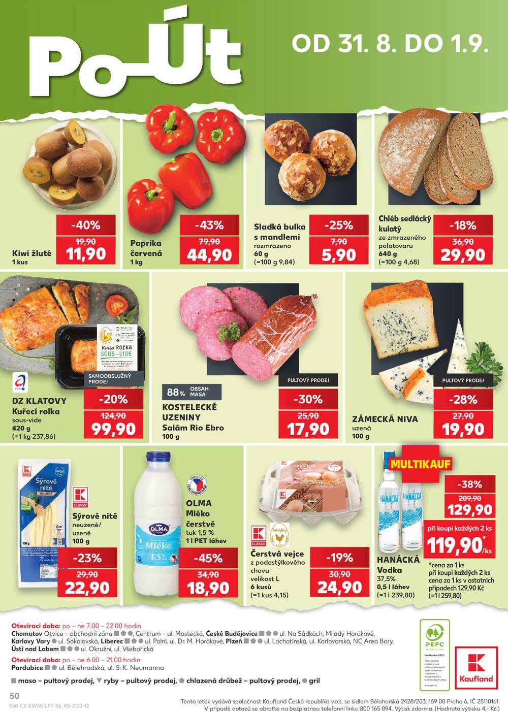 Kaufland 26.8. - 1.9. - Kaufland - Ústí nad Labem (Okružní)