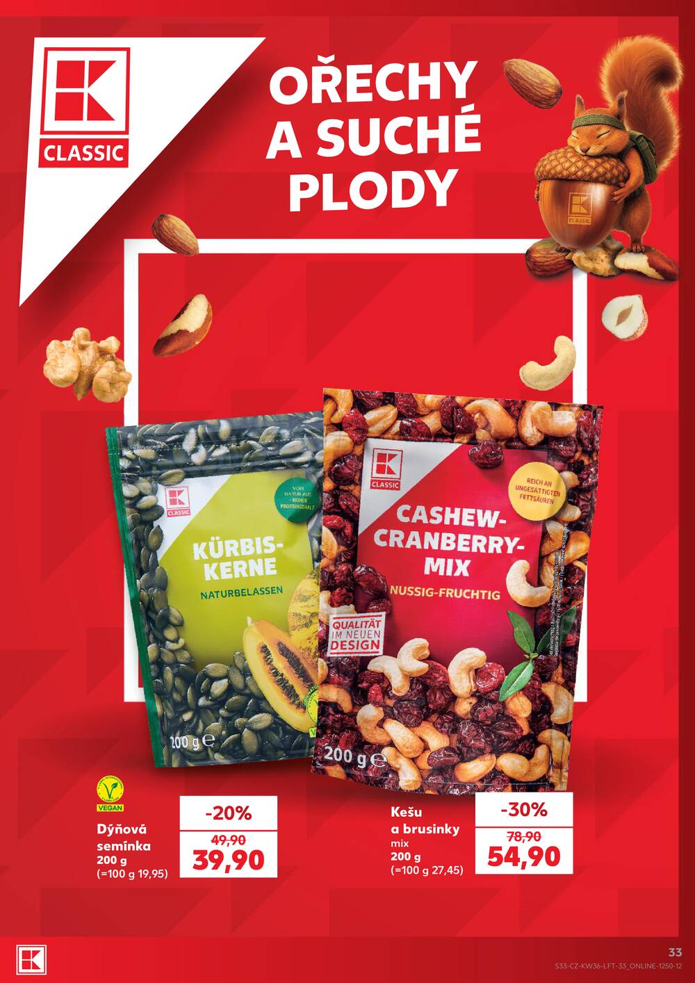 Kaufland 2.9. - 8.9. - Kaufland - Praha 3 (Jarov)