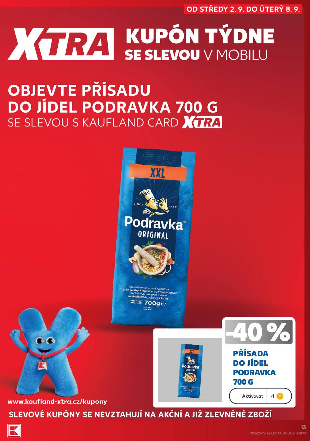 Leták Kaufland - Kaufland 2.9. - 8.9. - Kaufland - Děčín - strana 13 Leták Kaufland - Kaufland 2.9. - 8.9. - Kaufland - Děčín - strana 13