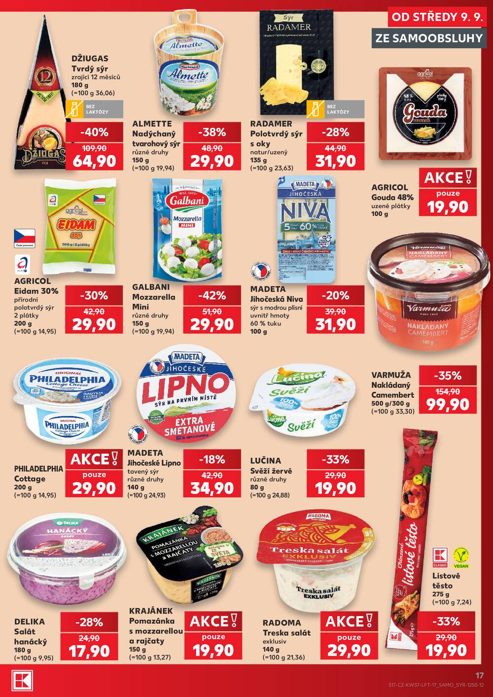 Leták Kaufland - Kaufland 9.9. - 15.9. - Kaufland - Olomouc - Hněvotínská - strana 17 Leták Kaufland - Kaufland 9.9. - 15.9. - Kaufland - Olomouc - Hněvotínská - strana 17