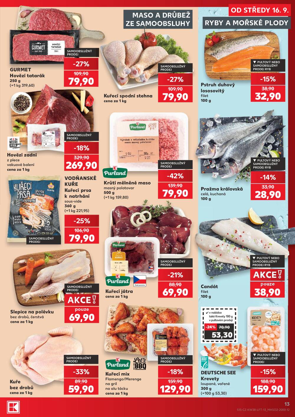 Leták Kaufland - Kaufland 16.9. - 22.9. - Kaufland - Frýdek Místek - strana 13 Leták Kaufland - Kaufland 16.9. - 22.9. - Kaufland - Frýdek Místek - strana 13