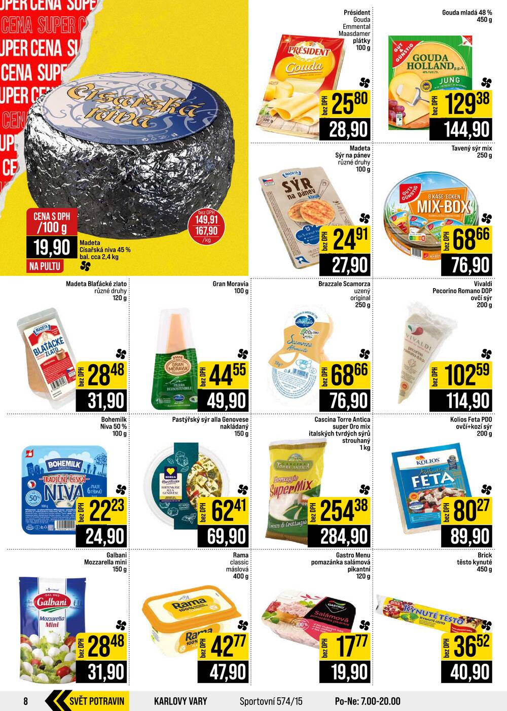 Leták JIP - JIP Cash & Carry Brno, Praha, Ostrava, Jilemnice, Pardubice, Ostrava, Karlovy Vary, Olomouc a Zlín od 30.9. do 6.10.2026 - strana 8 Leták JIP - JIP Cash & Carry Brno, Praha, Ostrava, Jilemnice, Pardubice, Ostrava, Karlovy Vary, Olomouc a Zlín od 30.9. do 6.10.2026 - strana 8